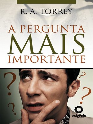 cover image of A pergunta mais importante